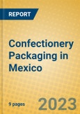 Confectionery Packaging in Mexico- Product Image