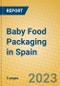 Baby Food Packaging in Spain - Product Image