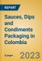 Sauces, Dips and Condiments Packaging in Colombia - Product Image