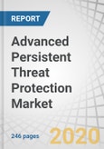 Advanced Persistent Threat (APT) Protection Market by Offering (Solutions (Sandboxing, Endpoint Protection, SIEM, IDS/IPS, and Next-generation Firewall) and Services), Deployment Mode, Organization Size, Vertical, and Region - Global Forecast to 2025- Product Image