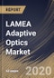LAMEA Adaptive Optics Market By Component (Wavefront Sensors, Deformable Mirrors (Wavefront Correctors) and Control System), By Application (Microscopy, Ophthalmology, Laser Application and Other Applications), By Country, Industry Analysis and Forecast, 2020 - 2026 - Product Thumbnail Image