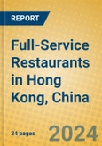 Full-Service Restaurants in Hong Kong, China- Product Image