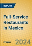 Full-Service Restaurants in Mexico- Product Image
