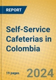 Self-Service Cafeterias in Colombia- Product Image