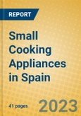 Small Cooking Appliances in Spain- Product Image