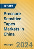 Pressure Sensitive Tapes Markets in China- Product Image