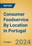 Consumer Foodservice By Location in Portugal- Product Image