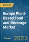 Europe Plant-Based Food and Beverage Market - Growth, Trends and Forecasts (2023-2028) - Product Thumbnail Image