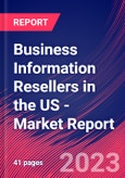 Business Information Resellers in the US - Industry Market Research Report- Product Image