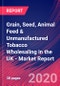 Grain, Seed, Animal Feed & Unmanufactured Tobacco Wholesaling in the UK - Industry Market Research Report - Product Thumbnail Image