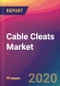 Cable Cleats Market Size, Market Share, Application Analysis, Regional Outlook, Growth Trends, Key Players, Competitive Strategies and Forecasts, 2020 To 2028 - Product Thumbnail Image