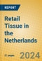 Retail Tissue in the Netherlands - Product Image