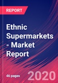 Ethnic Supermarkets - Industry Market Research Report- Product Image