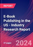 E-Book Publishing in the US - Industry Research Report- Product Image