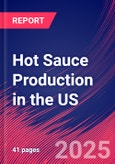 Hot Sauce Production in the US - Industry Market Research Report- Product Image