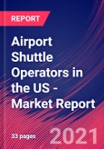 Airport Shuttle Operators in the US - Industry Market Research Report- Product Image