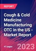Cough & Cold Medicine Manufacturing OTC in the US - Industry Market Research Report- Product Image