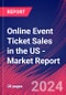 Online Event Ticket Sales in the US - Industry Market Research Report - Product Thumbnail Image
