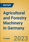 Agricultural and Forestry Machinery in Germany- Product Image
