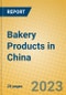 Bakery Products in China - Product Image
