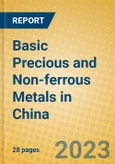 Basic Precious and Non-ferrous Metals in China- Product Image