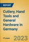 Cutlery, Hand Tools and General Hardware in Germany - Product Image
