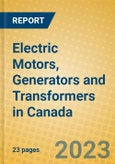 Electric Motors, Generators and Transformers in Canada- Product Image