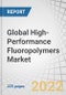 Global High-Performance Fluoropolymers Market by Type(PTFE, FEP, PFA/MFA, ETFE), Form(Granular, Fine Powder & Dispersion), Application, End-use Industry(Industrial Processing, Transportation, Electrical & Electronics, Medical) & Region - Forecast to 2026 - Product Thumbnail Image