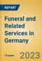 Funeral and Related Services in Germany - Product Image