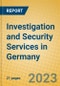 Investigation and Security Services in Germany - Product Image