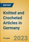 Knitted and Crocheted Articles in Germany - Product Thumbnail Image