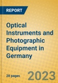 Optical Instruments and Photographic Equipment in Germany- Product Image