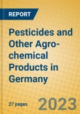 Pesticides and Other Agro-chemical Products in Germany- Product Image