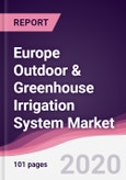 Europe Outdoor & Greenhouse Irrigation System Market - Forecast (2020-2025)- Product Image