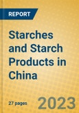 Starches and Starch Products in China- Product Image