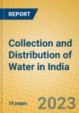 Collection and Distribution of Water in India: ISIC 41- Product Image
