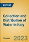 Collection and Distribution of Water in Italy - Product Image