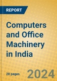Computers and Office Machinery in India: ISIC 30- Product Image
