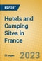 Hotels and Camping Sites in France - Product Image
