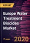 Europe Water Treatment Biocides Market Forecast to 2027 - COVID-19 Impact and Regional Analysis by Product Type, and Application - Product Thumbnail Image