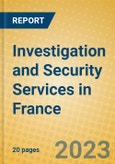 Investigation and Security Services in France- Product Image