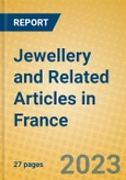 Jewellery and Related Articles in France- Product Image