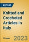 Knitted and Crocheted Articles in Italy - Product Thumbnail Image