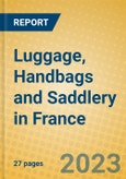 Luggage, Handbags and Saddlery in France- Product Image