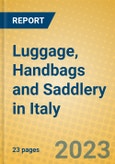 Luggage, Handbags and Saddlery in Italy- Product Image