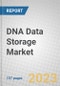 DNA Data Storage: Global Markets and Technologies - Product Thumbnail Image