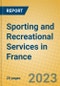 Sporting and Recreational Services in France - Product Image