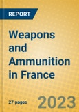 Weapons and Ammunition in France- Product Image