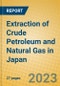 Extraction of Crude Petroleum and Natural Gas in Japan - Product Image