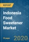 Indonesia Food Sweetener Market- Growth, Trends and Forecast (2020 - 2025) - Product Thumbnail Image